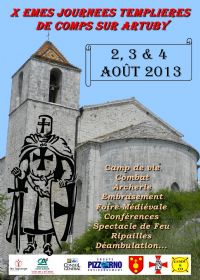 11èmes Journées Templières de Comps sur Artuby. Du 2 au 4 août 2013 à Comps sur Artuby. Var.  14H00